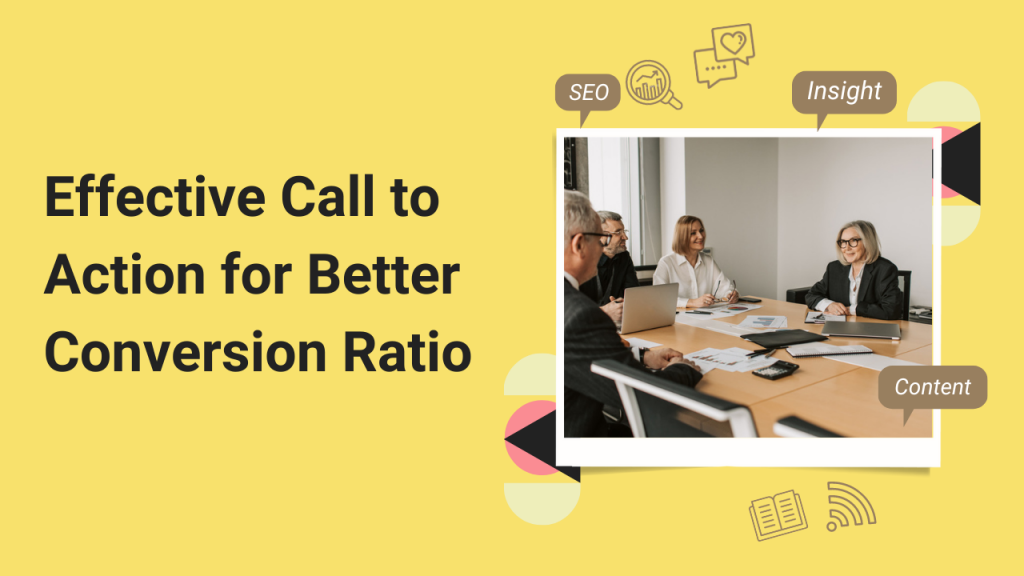 Effective Call to Action for Better Conversion Ratio
