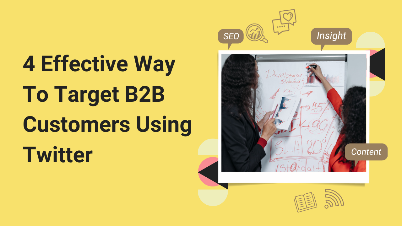 4 Effective Way To Target B2B Customers Using Twitter