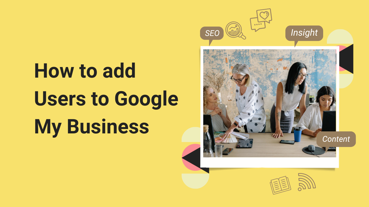 How to add Users to Google My Business