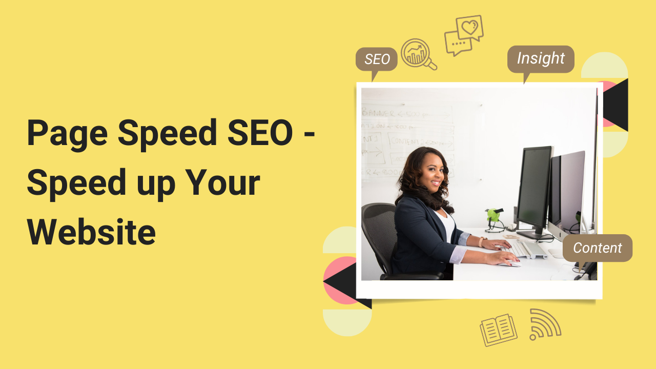 Page Speed SEO - Speed up Your Website