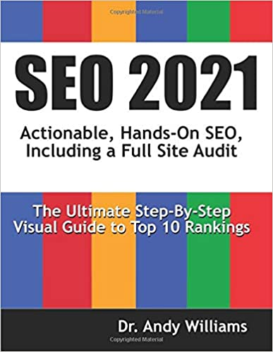 SEO 2020: Actionable, Hands-on SEO, Including a Full Site Audit
