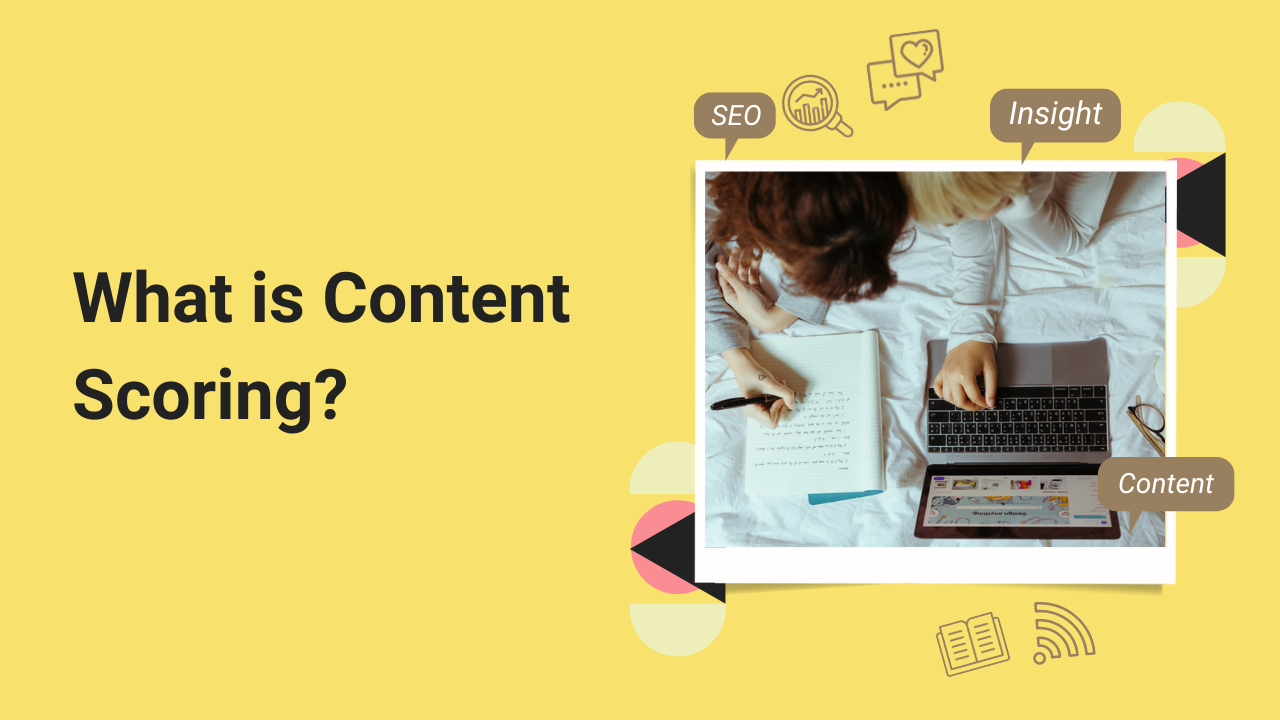 What is Content Scoring?