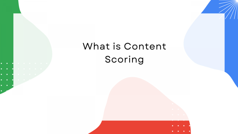 What is Content Scoring