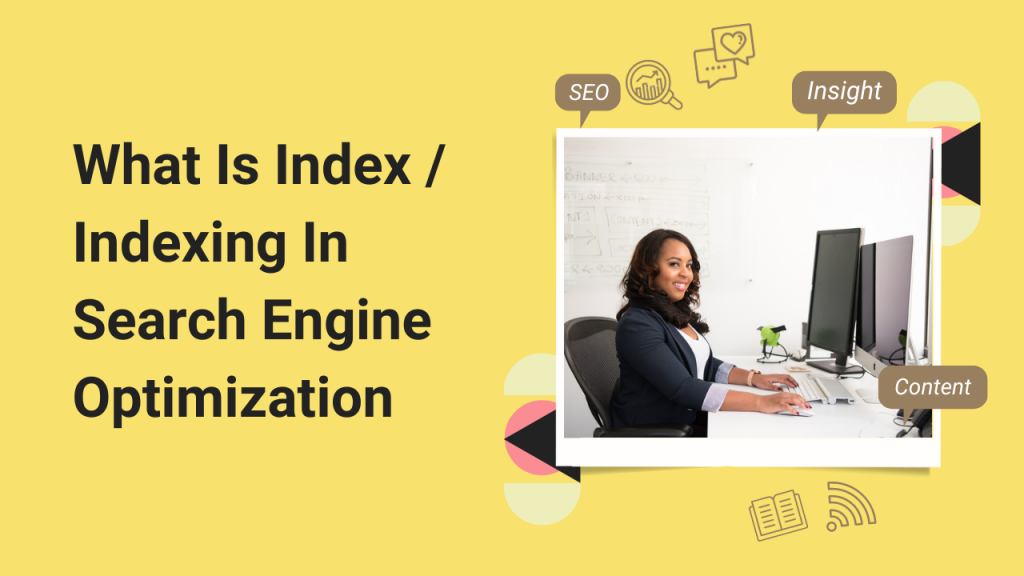 Indexing In SEO
