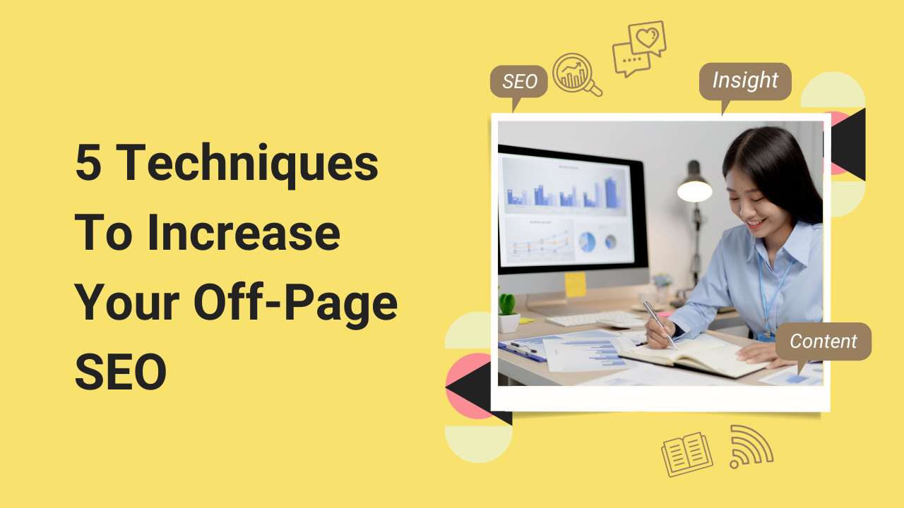 Techniques To Increase Off-Page SEO