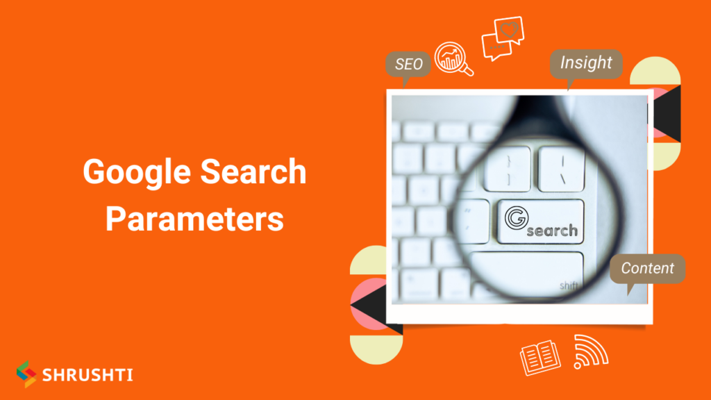 Google Search Parameters