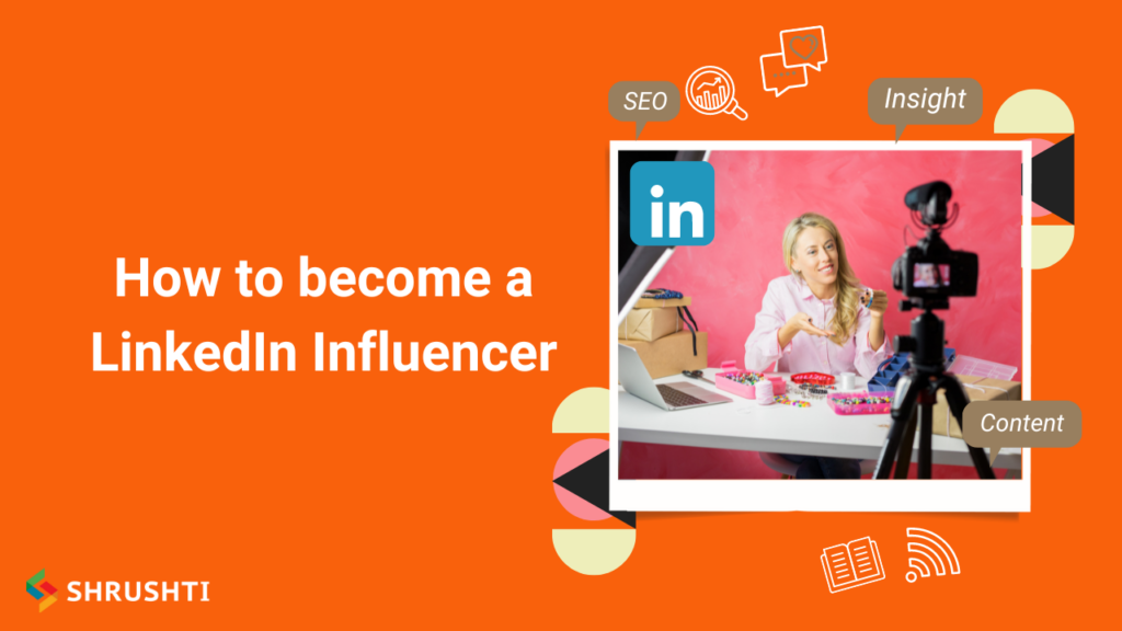 How to become a LinkedIn Influencer
