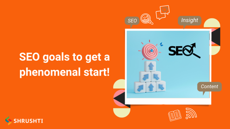 SEO goals 2019 to get a phenomenal start!