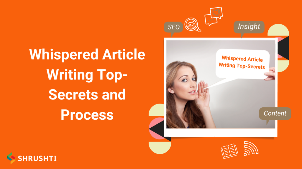 Whispered Article Writing Top-secrets