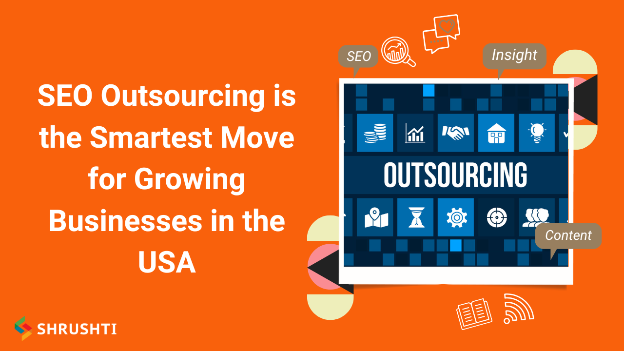 Why SEO Outsourcing is the Smartest Move