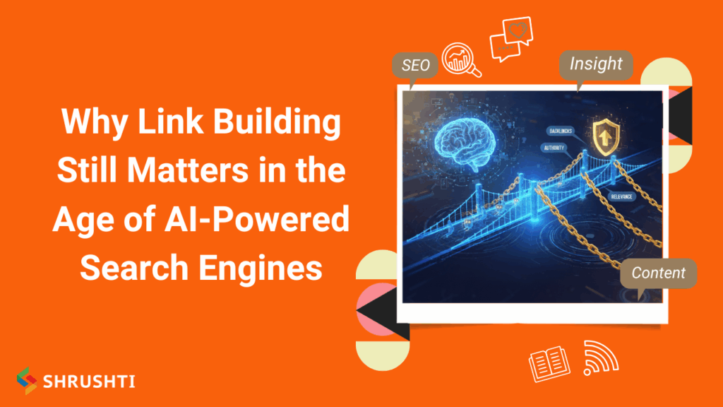 Link Building Still Matters in the Age of AI-Powered Search Engines