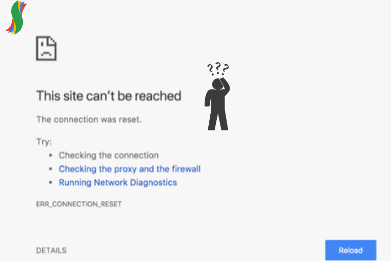 How you can fix : Error ERR_CONNECTION_RESET in Google Chrome